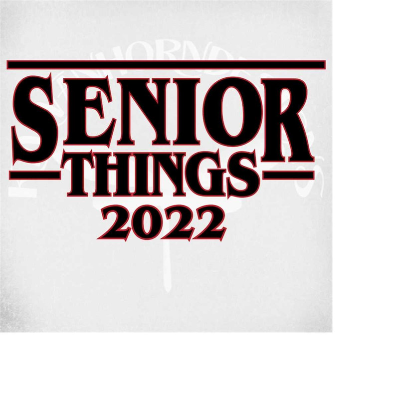 MR-289202302326-senior-things-2022-svg-layered-design-class-of-2022-svg-image-1.jpg