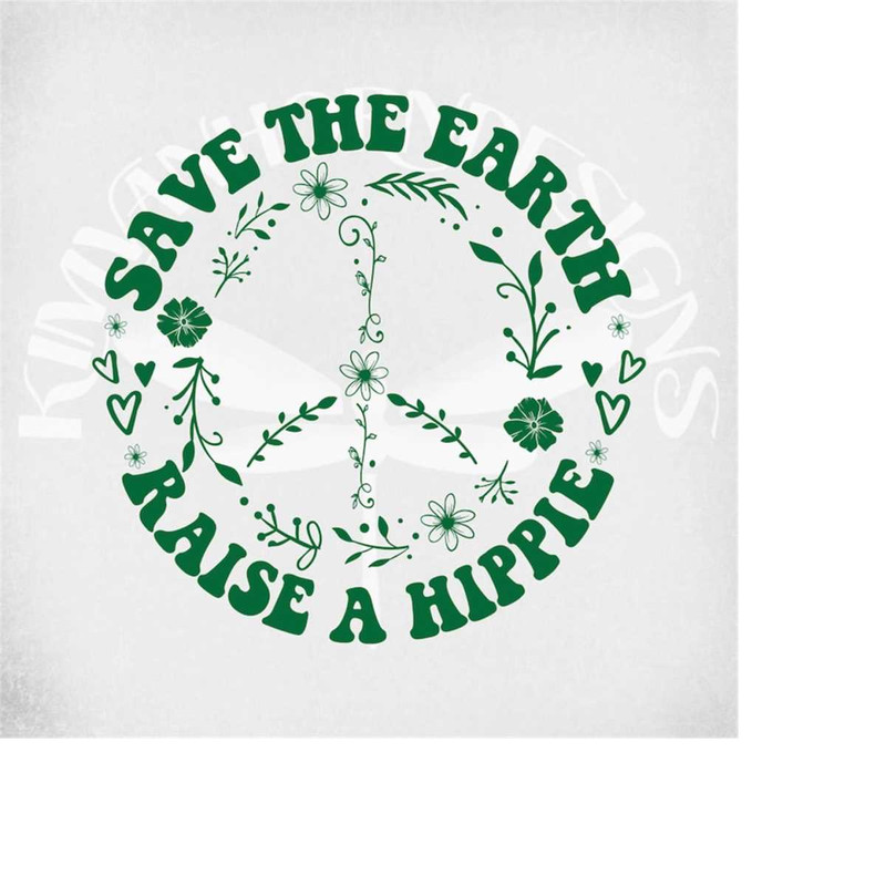 MR-289202302359-save-the-earth-raise-a-hippie-svg-floral-peace-sign-boho-image-1.jpg