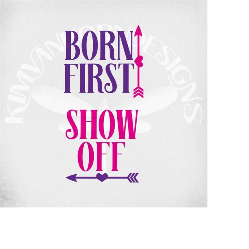 MR-289202302915-twin-babies-svg-born-first-and-show-off-svg-and-dxf-cut-image-1.jpg
