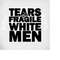 MR-289202303010-tears-of-fragile-white-men-svg-and-dxf-cut-files-printable-image-1.jpg
