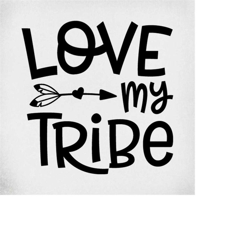 MR-289202303243-love-my-tribe-svg-cut-files-for-cricut-and-silhouette-image-1.jpg