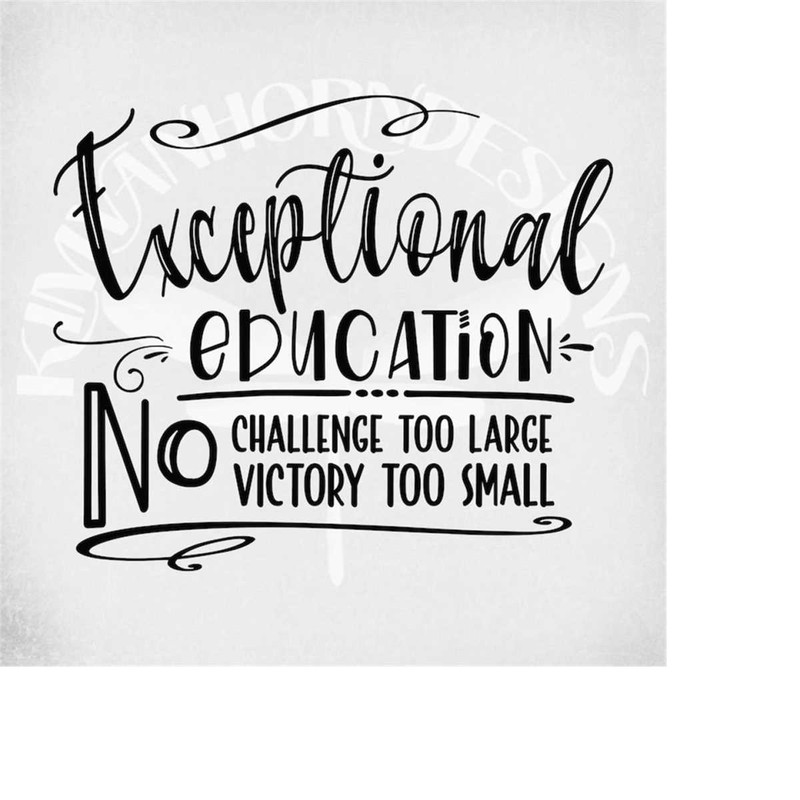 MR-289202303914-exceptional-education-svg-no-challenge-too-large-no-victory-image-1.jpg