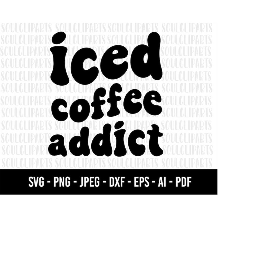 MR-289202304954-cod374-iced-coffee-addict-svgcoffee-svgquote-svgquote-image-1.jpg