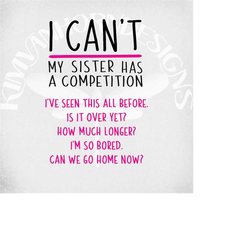 MR-289202305017-gymnastics-svg-i-cant-my-sister-has-a-competition-image-1.jpg