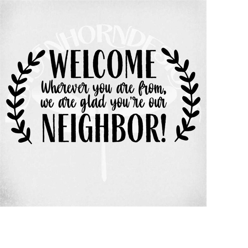 MR-289202305312-welcome-neighbor-svg-and-dxf-cut-files-printable-png-and-image-1.jpg