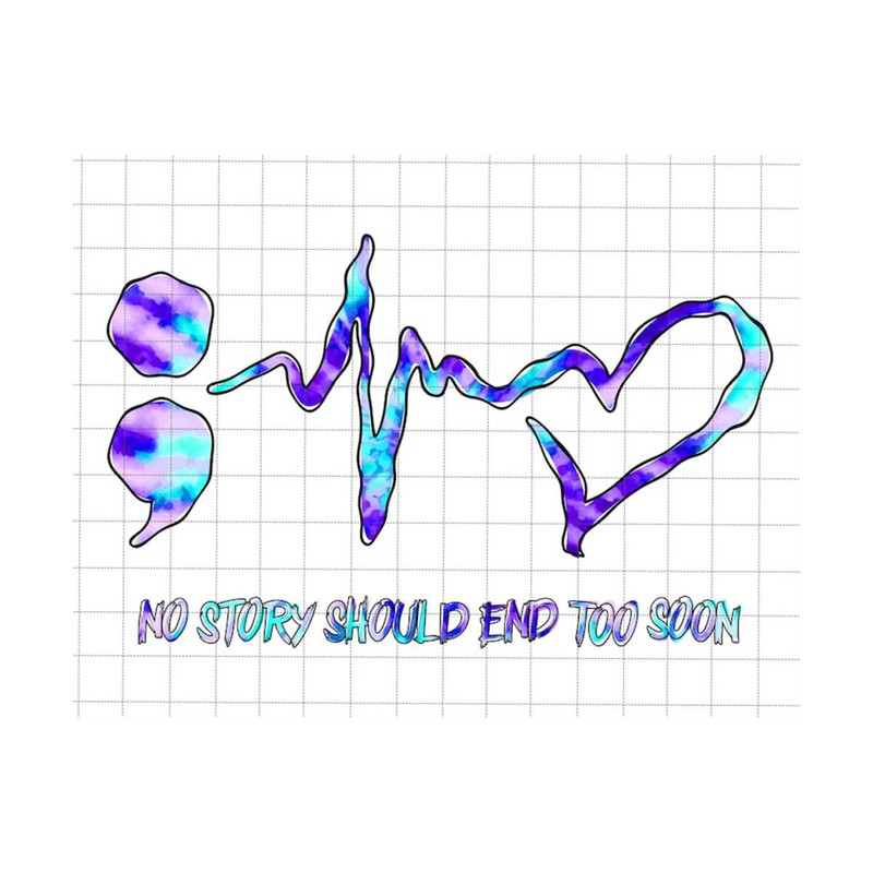 MR-289202305347-no-story-should-end-too-soon-png-semicolon-suicidal-image-1.jpg