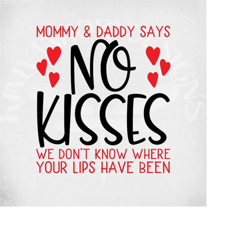 MR-289202305654-no-kisses-svg-infant-svg-new-baby-svg-baby-shower-svg-we-image-1.jpg