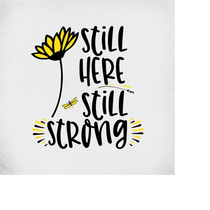 MR-28920231055-girl-power-svg-still-here-still-strong-flower-dragonfly-image-1.jpg
