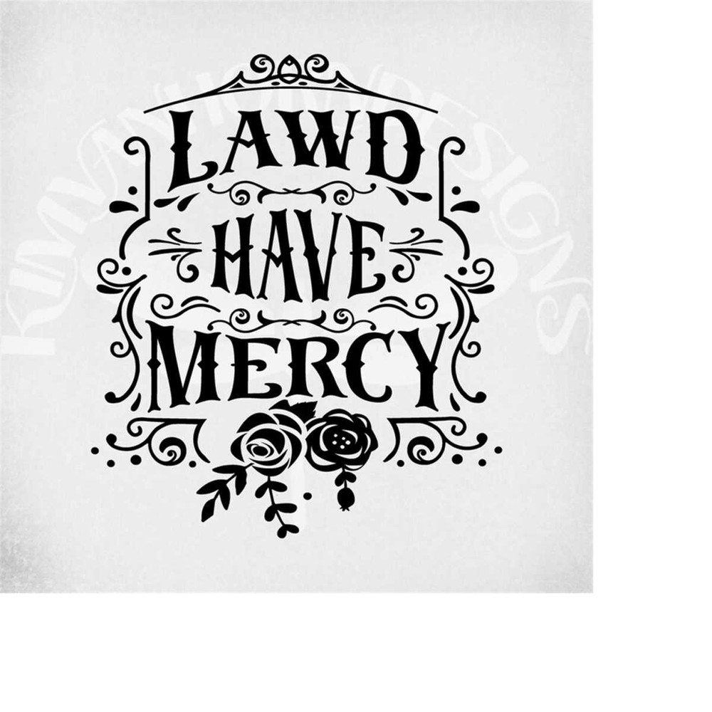 MR-2892023126-lawd-have-mercy-svg-dxf-png-and-printable-jpeg-for-iron-on-image-1.jpg
