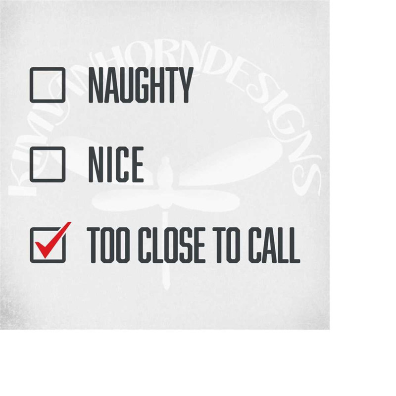 MR-28920231339-naughty-nice-too-close-to-call-svg-dxf-cut-files-image-1.jpg