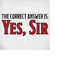 MR-28920231847-funny-svg-the-correct-answer-is-yes-maam-svg-and-dxf-cut-image-1.jpg