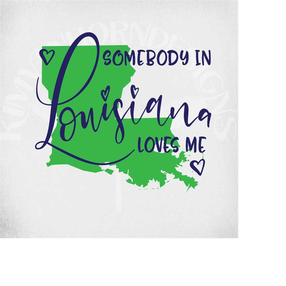 MR-28920231121-louisiana-svg-somebody-in-louisiana-loves-me-cut-files-for-image-1.jpg