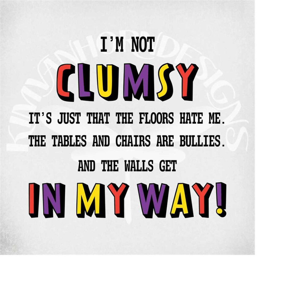MR-289202312745-im-not-clumsy-svg-and-dxf-cut-files-printable-png-and-image-1.jpg