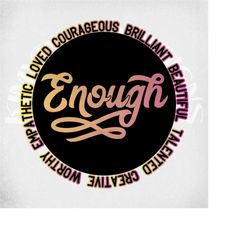 you are enough svg & dxf solid color layered cut file, yellow and pink on printable png and mirrored jpeg for print at h