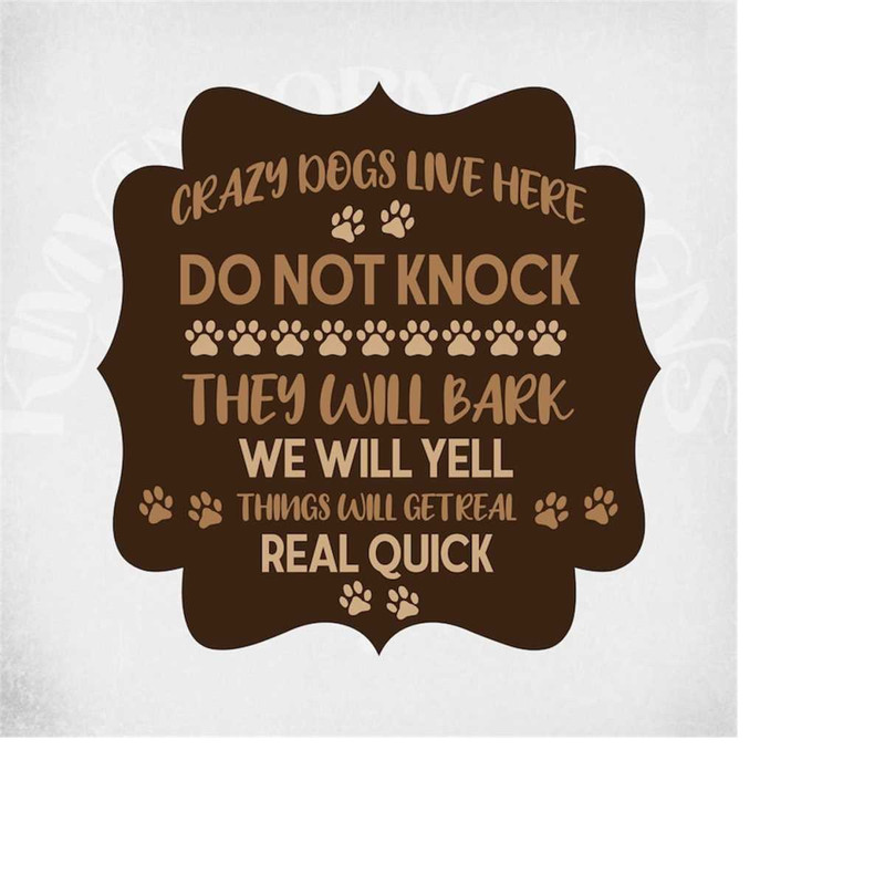 MR-289202314313-crazy-dogs-svg-do-not-knock-front-door-sign-design-cut-image-1.jpg