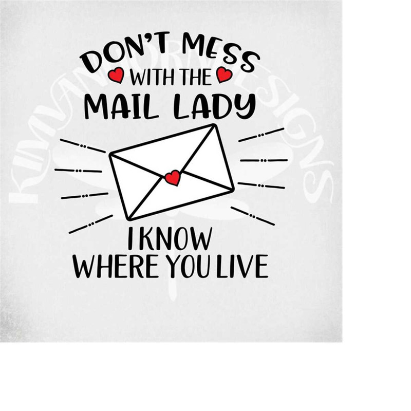 MR-289202314518-dont-mess-with-the-mail-lady-svg-and-dxf-3-layer-cut-image-1.jpg