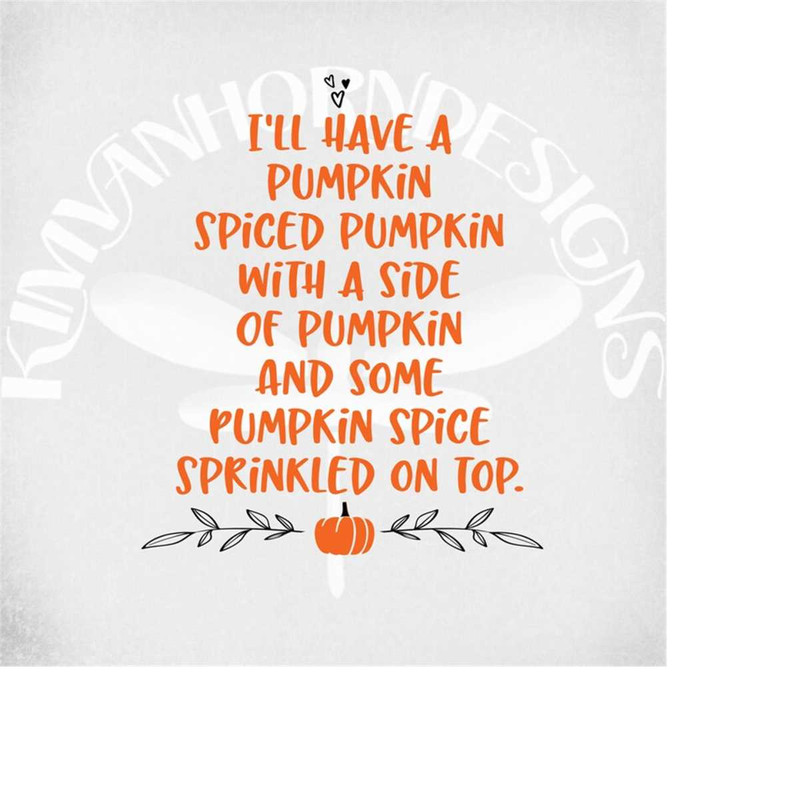 MR-289202314731-fall-svg-pumpkin-spiced-pumpkin-svg-dxf-png-and-mirrored-image-1.jpg