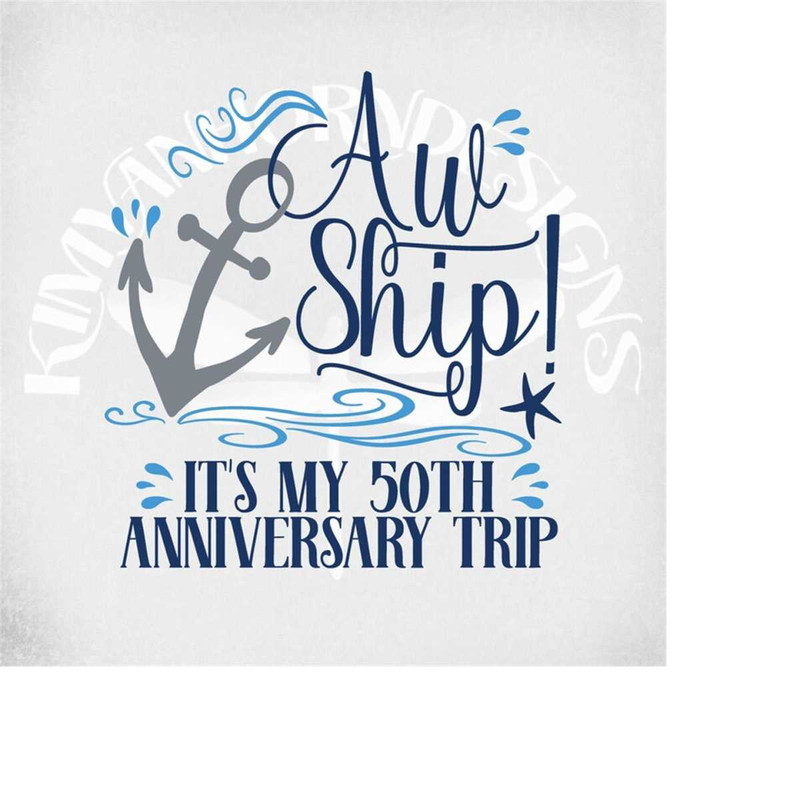 MR-289202315154-cruise-svg-aw-ship-its-my-50th-anniversary-trip-cut-image-1.jpg