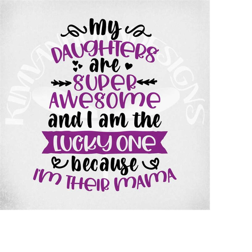 MR-289202315616-lucky-mama-of-awesome-daughters-svg-dxf-cut-files-printable-image-1.jpg