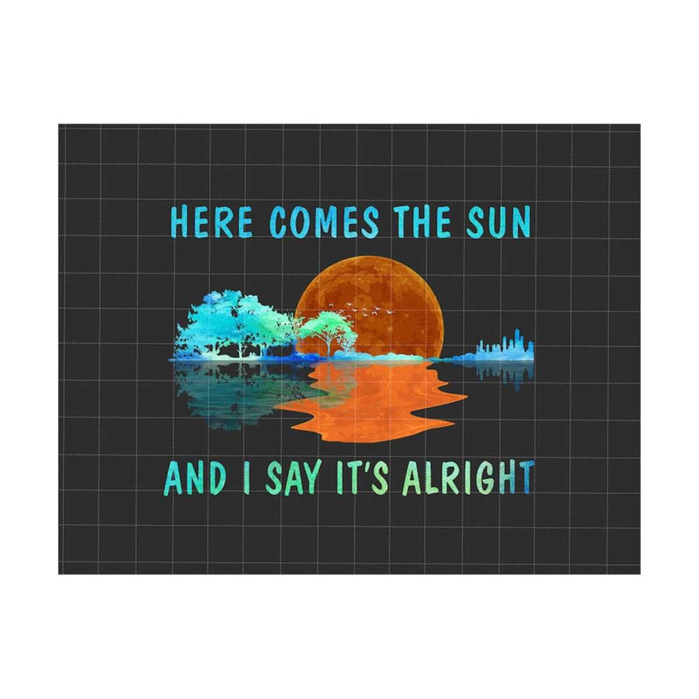 MR-289202341415-here-comes-the-sun-and-i-say-its-alright-png-preppy-image-1.jpg