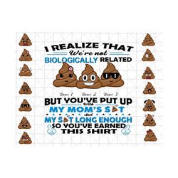 you've put up with my mom's s*t png, little sh*ts emoji png, funny father's day gift png, father's day png, funny emoji