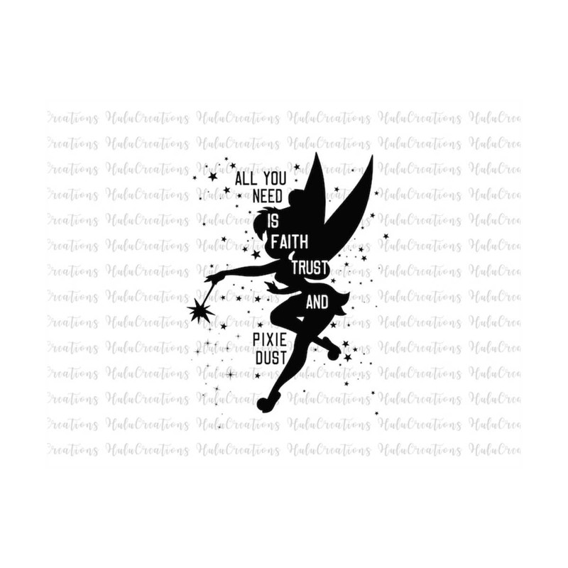 MR-289202345736-all-you-need-is-faith-trust-pixie-dust-svg-family-trip-svg-image-1.jpg