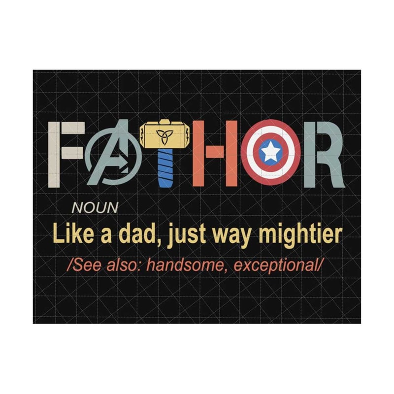 MR-289202345851-fathor-svg-noun-like-a-dad-just-way-mightier-fathor-image-1.jpg