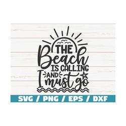 the beach is calling and i must go svg / cut file / cricut / commercial use / instant download / silhouette / summer svg