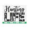 MR-289202375210-hunting-life-svg-cut-file-cricut-commercial-use-image-1.jpg