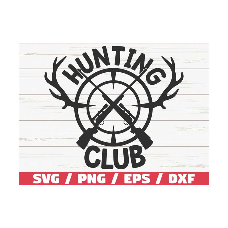 MR-289202375311-hunting-club-svg-cut-file-cricut-commercial-use-image-1.jpg