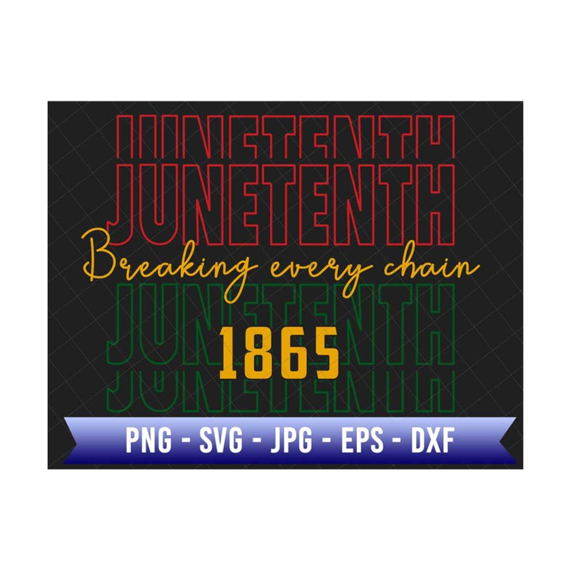 MR-289202375444-juneteenth-breaking-every-chain-1865-svg-juneteenth-since-image-1.jpg