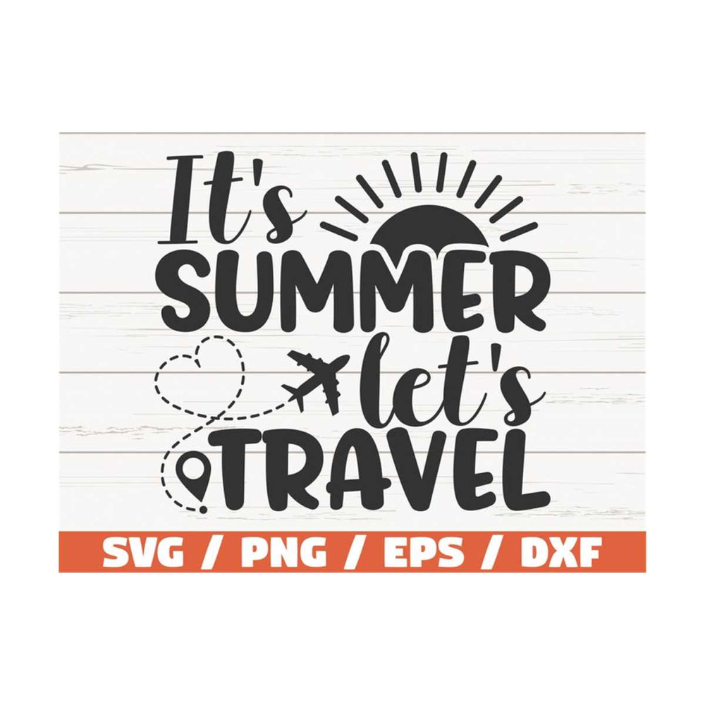 MR-289202375939-its-summer-lets-travel-svg-cut-file-cricut-image-1.jpg