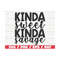 MR-28920238018-kinda-sweet-kinda-savage-svg-cut-file-cricut-commercial-image-1.jpg