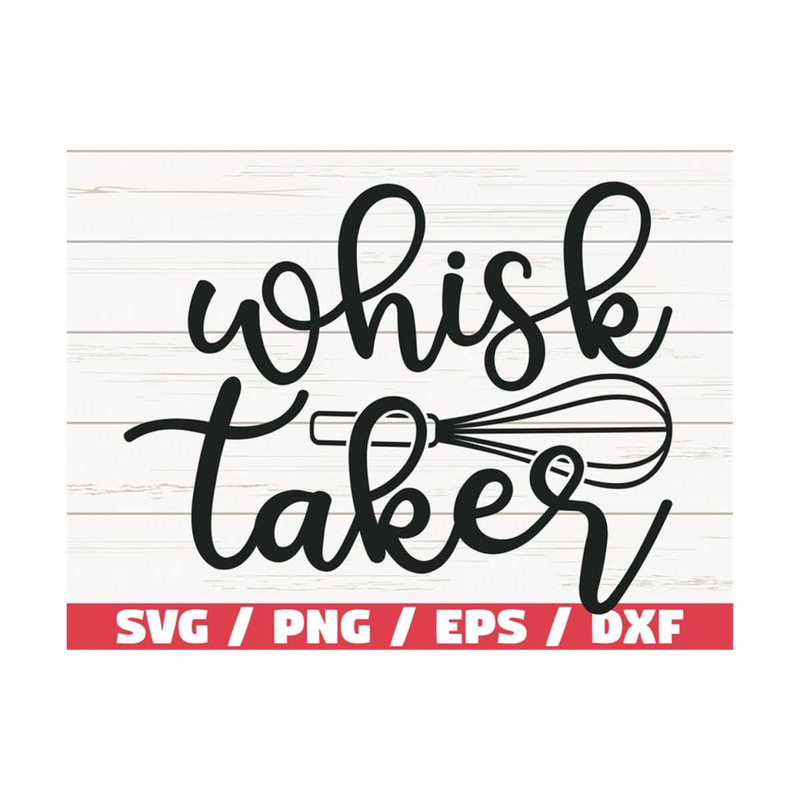 MR-28920238155-whisk-taker-svg-cut-file-cricut-commercial-use-image-1.jpg