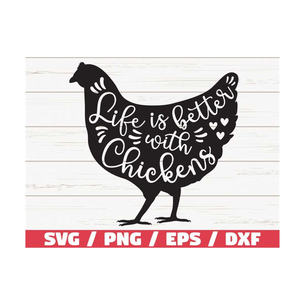 MR-28920238245-life-is-better-with-chickens-svg-cut-file-cricut-image-1.jpg