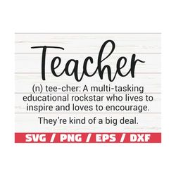 teacher definition svg / cut file / cricut / commercial use / silhouette / dxf file / teacher shirt / teacher life svg /