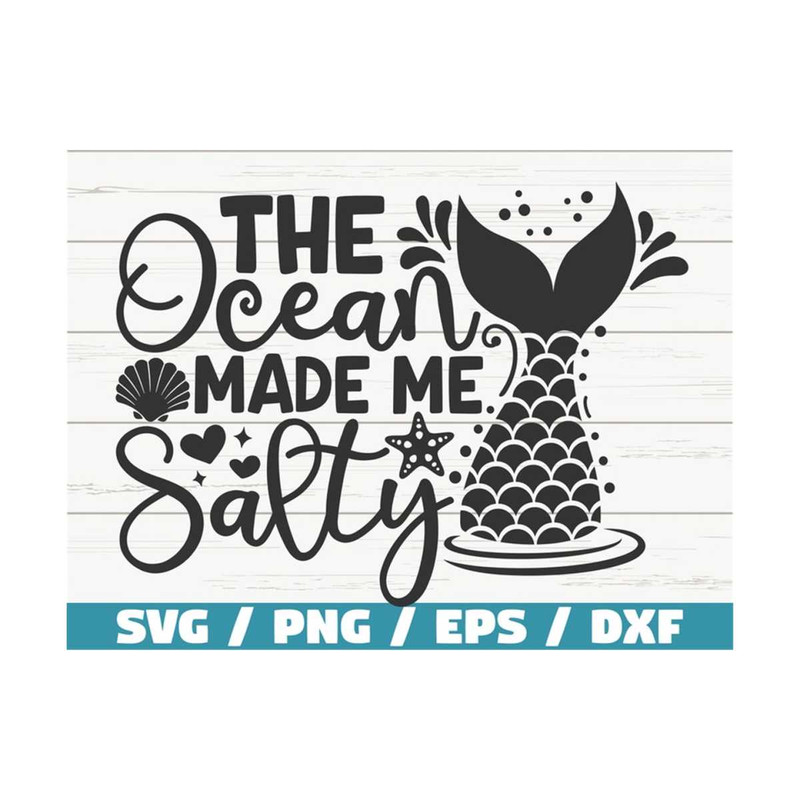 MR-289202381656-ocean-salty-svg-made-me-salty-svg-mermaid-svg-cut-file-image-1.jpg