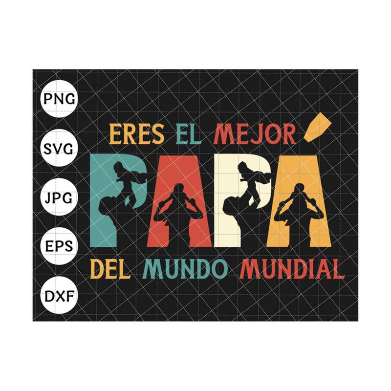 MR-289202381758-el-mejor-papa-del-mundo-svg-dia-del-padre-svg-papa-svg-image-1.jpg