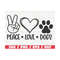 MR-289202382032-peace-love-dogs-svg-cut-file-cricut-commercial-use-image-1.jpg