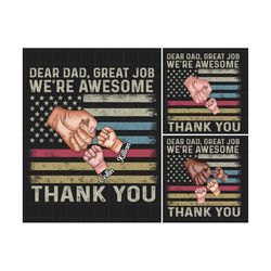 dear dad great job we're awesome png, personalized father's day fist bump set flag america, fathers and childs hands png
