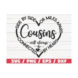 cousins svg / side by side or miles apart sisters will always be connected by heart svg / cut file / commercial use / fa