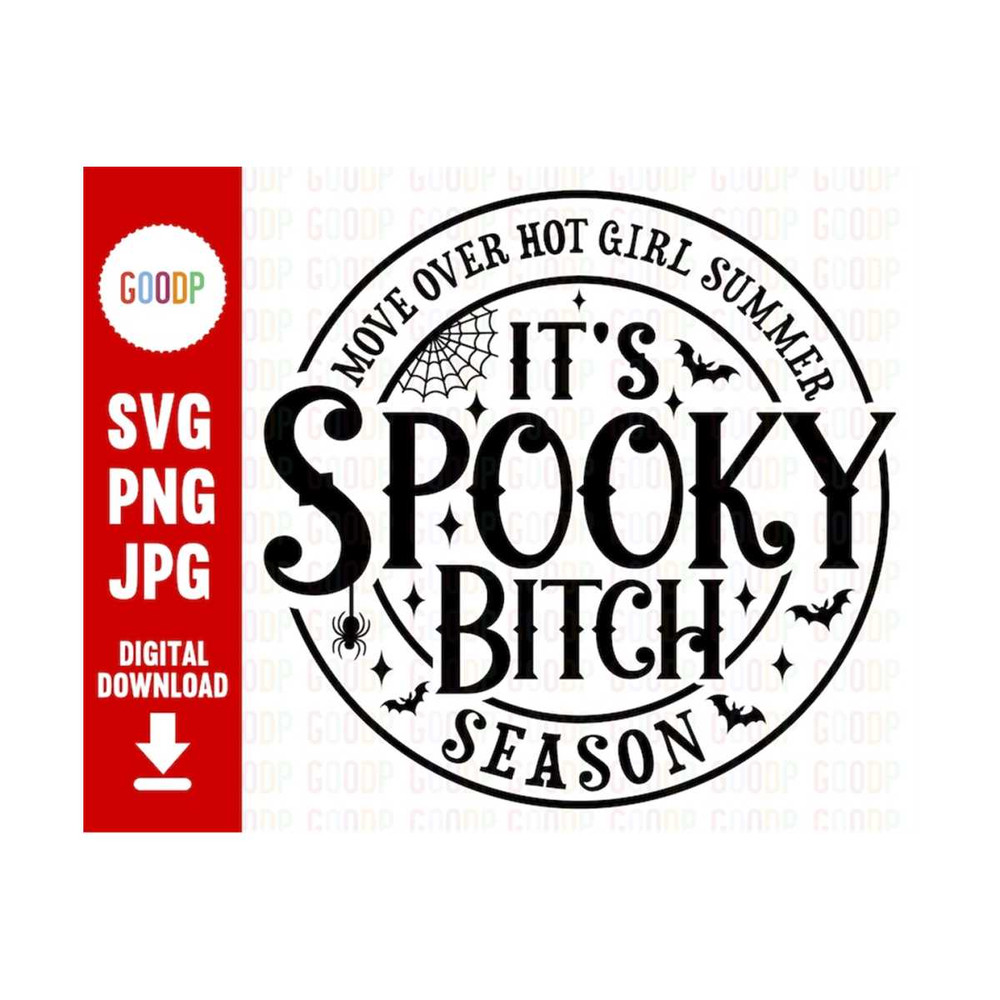 MR-289202382349-move-over-hot-girl-summer-its-spooky-season-bitches-trendy-image-1.jpg