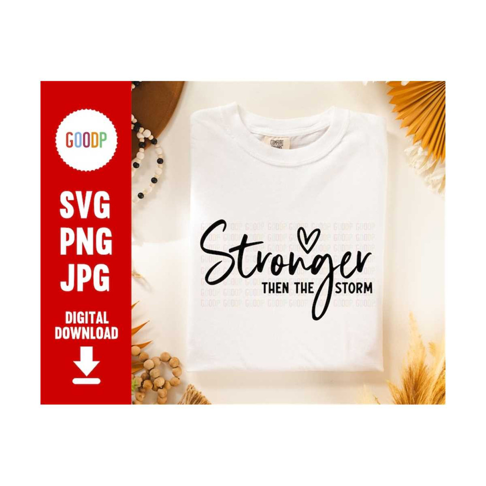 MR-28920238260-stronger-than-the-storm-svg-strong-woman-svg-inspirational-image-1.jpg