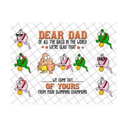dear dad of all the balls in the world png, we're glad that we came out of yours, father's day gift png, personalized fu