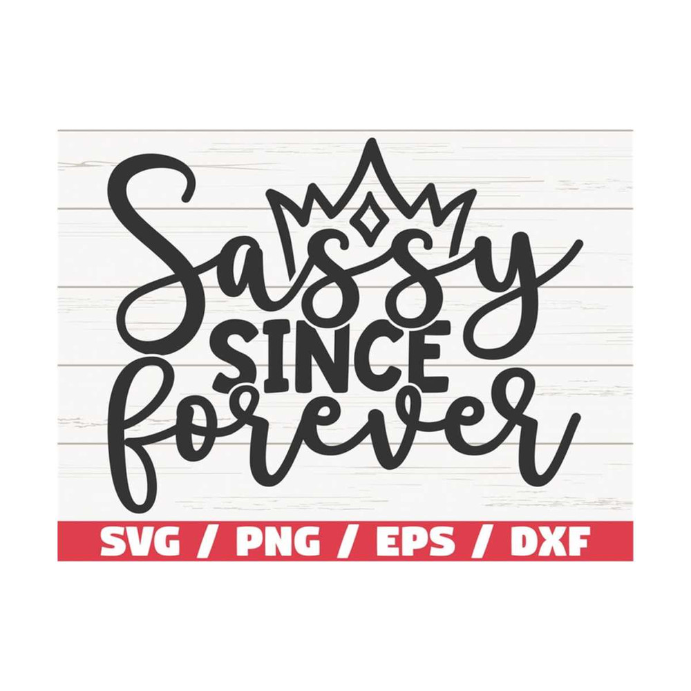 MR-289202383228-sassy-since-forever-svg-cut-file-cricut-commercial-use-image-1.jpg