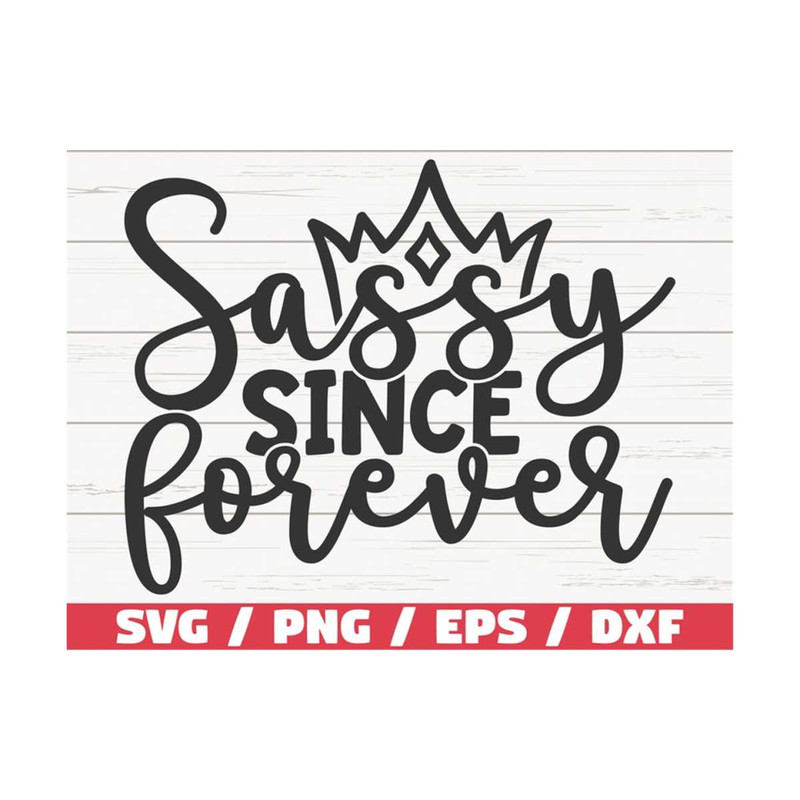 MR-289202383228-sassy-since-forever-svg-cut-file-cricut-commercial-use-image-1.jpg