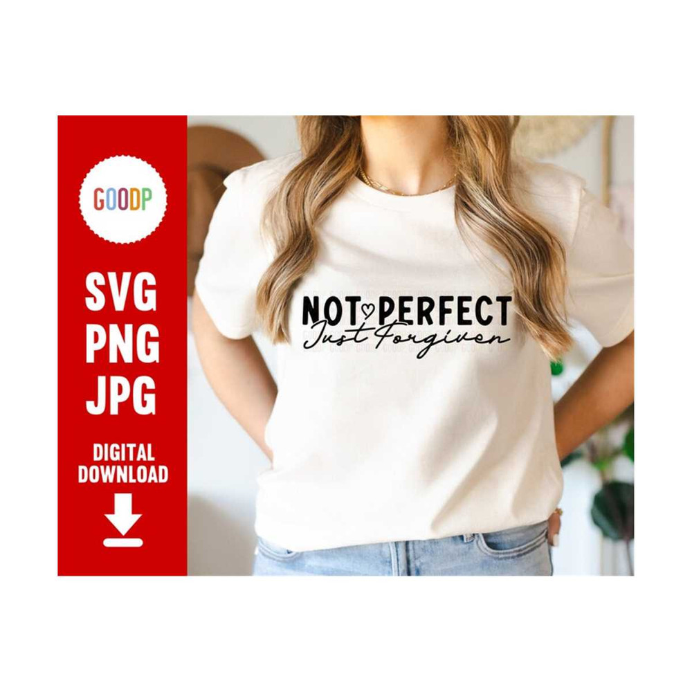 MR-28920238370-not-perfect-just-forgiven-svg-inspirational-svg-religious-image-1.jpg