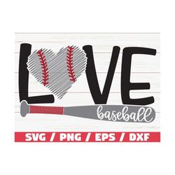 Love Baseball SVG / Cricut / Cut File / Silhouette / Baseball SVG / Baseball shirt / Baseball Fan / DXF / Baseball Mom
