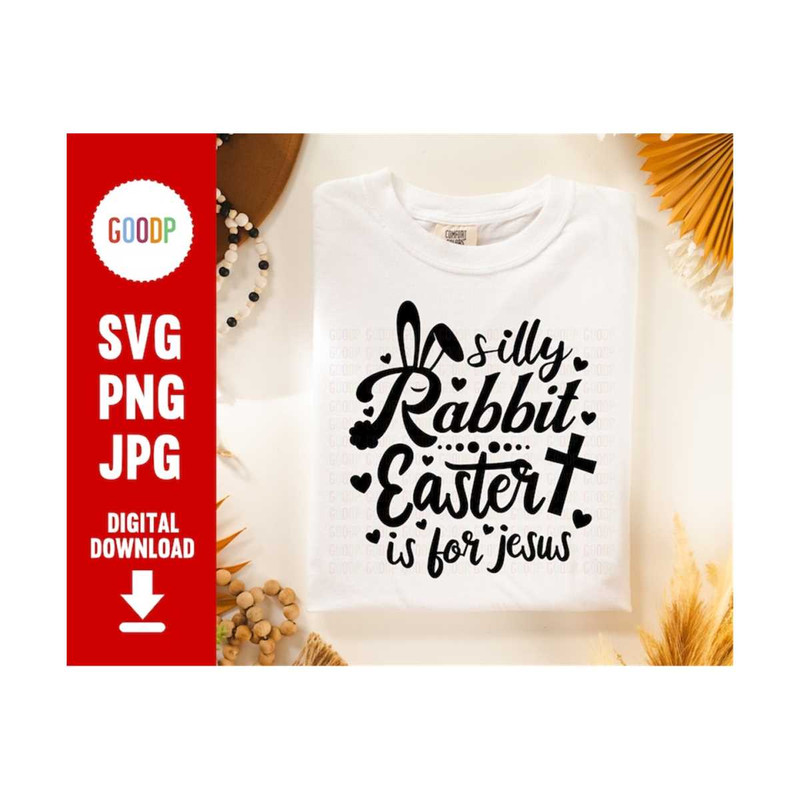 MR-28920238421-silly-rabbit-easter-is-for-jesus-cute-easter-svg-happy-image-1.jpg