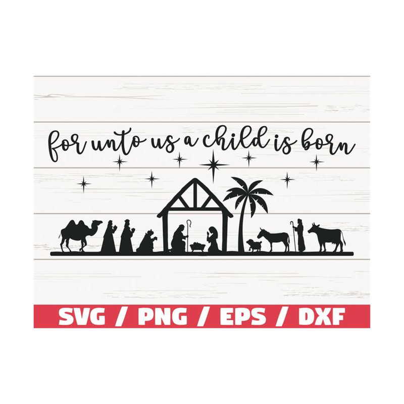 MR-289202384252-for-unto-us-a-child-is-born-svg-cut-file-cricut-image-1.jpg